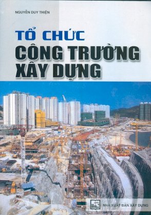  Thiết kế tổ chức thi công