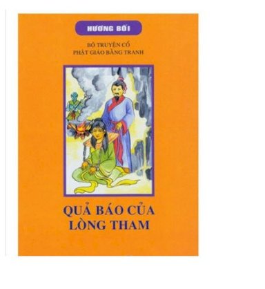 Bộ truyện cổ phật giáo bằng tranh - quả báo của lòng tham