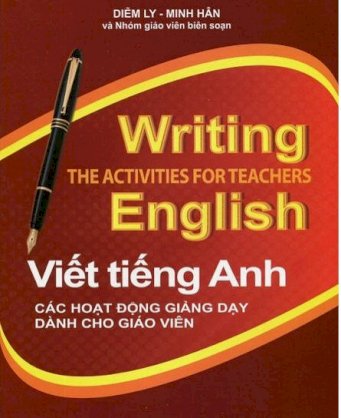 Viết tiếng anh - các hoạt động giảng dạy dành cho giáo viên