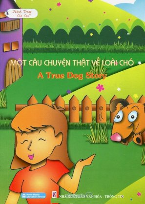 Hành trang cho con - một câu chuyện thật về loài chó (song ngữ anh-việt)