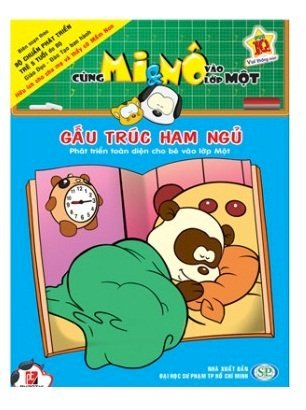 Cùng Mi & Nô vào lớp một: Gấu Trúc ham ngủ