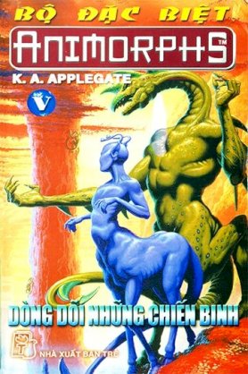 Animorphs - Bộ đặc biệt V: Dòng dõi những chiến binh