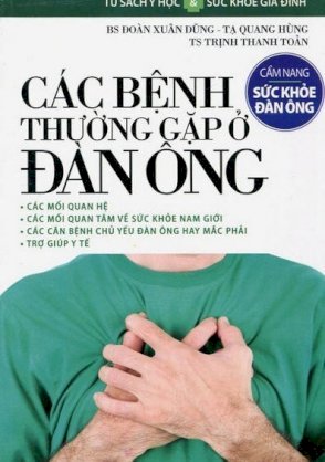 Cẩm nang sức khỏe đàn ông - các bệnh thường gặp ở đàn ông