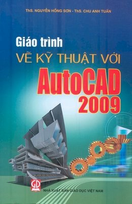 Giáo trình vẽ kỹ thuật với AutoCad 2009