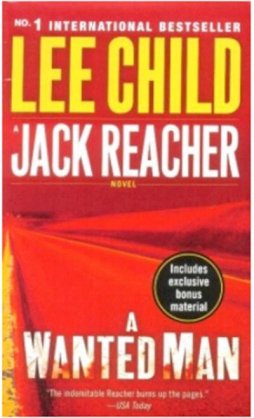  A Wanted Man: A Jack Reacher Novel