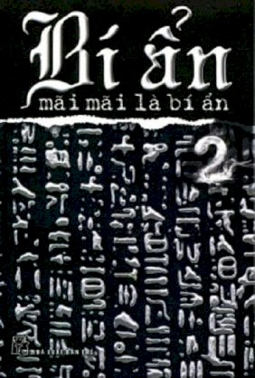 Bí ẩn mãi mãi là bí ẩn tập 2 (tái bản)