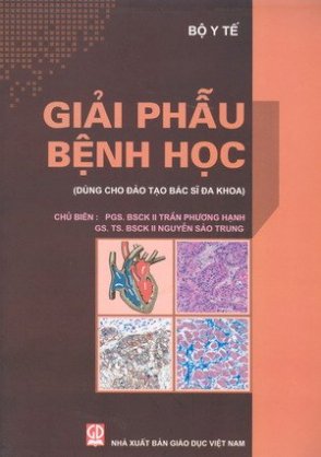 Giải phẫu Bệnh học: dùng đào tạo Bác sĩ Đa khoa