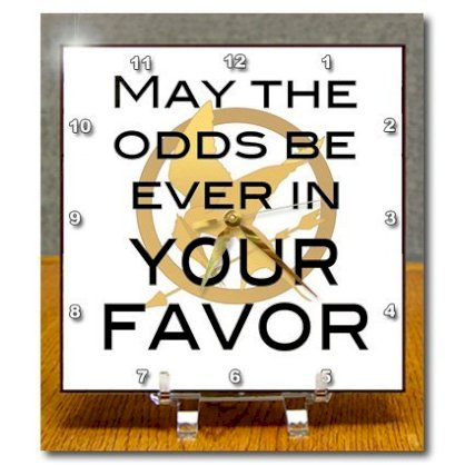 3dRose dc_123999_1 May The Odds be Ever in Your Favor Hunger Games Desk Clock, 6 by 6-Inch