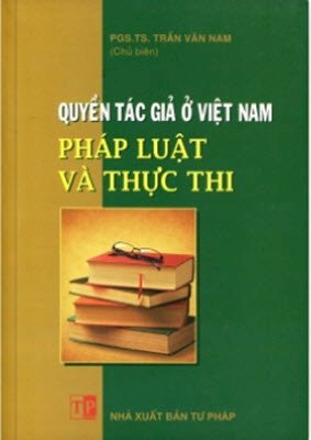 Quyền Tác Giả Ở Việt Nam - Pháp Luật Và Thực Thi