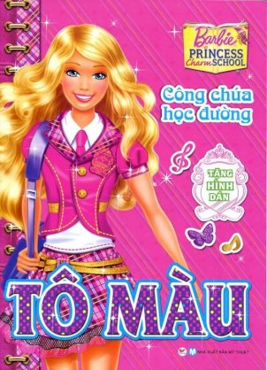 Tô màu barbie - Công chúa học đường (tặng kèm hình dán)