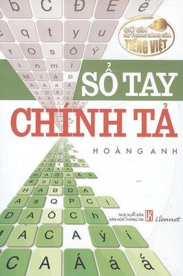 Giữ gìn sự trong sáng của tiếng Việt: Sổ tay chính tả