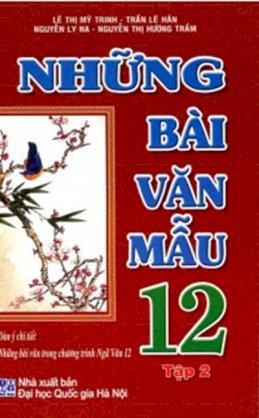  Những Bài Văn Mẫu Lớp 12 - Tập 2