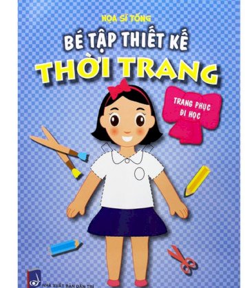 Bé tập thiết kế thời trang - Trang phục đi học