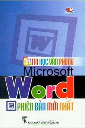 Tin Học Văn Phòng Microsoft Word Phiên Bản Mới Nhất