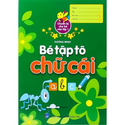 Bé tập tô chữ cái - Cho bé chuẩn bị vào lớp 1