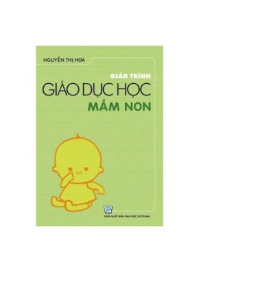 Giáo trình Giáo dục học mầm non 