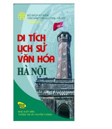 Di tích lịch sử văn hóa Hà Nội - Hanoi cultuaral and historical relics (bộ sách song ngữ)