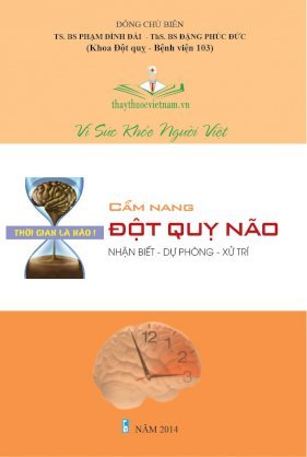 Cẩm nang đột quỵ não nhận biết - dự phòng - xử trí