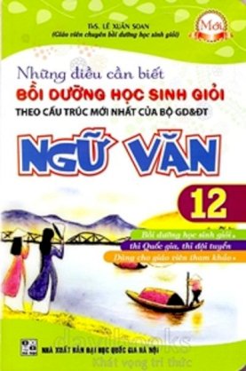 Những điều cần biết bồi dưỡng học sinh giỏi ngữ văn 12