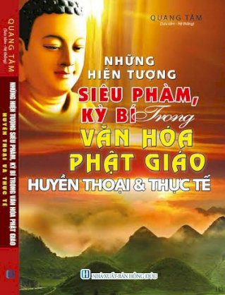 Những hiện tượng siêu phàm kỳ bí trong văn hóa phật giáo huyền thoại và thực tế