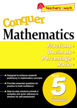 Conquer Mathematics Book 5 – Fractions, Decimals, Percentage, Ratio