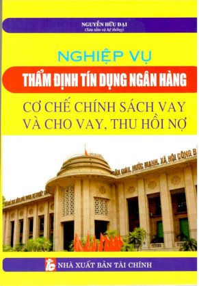 Nghiệp Vụ Thẩm Định Tín Dụng Ngân Hàng