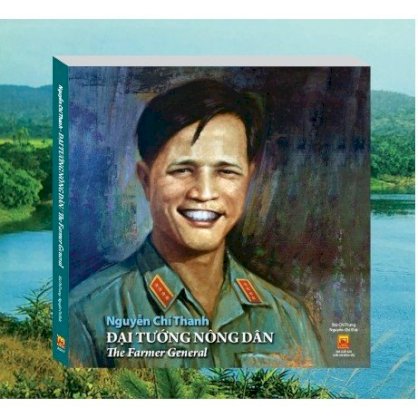 Nguyễn Chí Thanh - Đại tướng nông dân