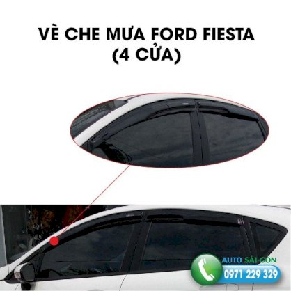 VÈ CHE MƯA FORD FIESTA 4 CỬA