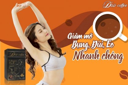 Cà phê giảm cân Dao's coffee hàng Thái Lan chính hãng