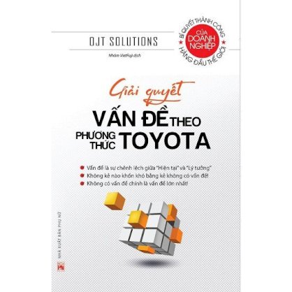 Nghệ thuật giải quyết vấn Đề theo phương thức Toyota