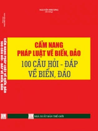 Cẩm nang Pháp Luật về biển đảo - 100 câu hỏi đáp về biển đảo