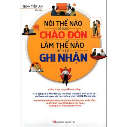 Nói Thế Nào Để Được Chào Đón, Làm Thế Nào Để Được Ghi Nhận