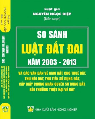 So sánh Luật Đất đai 2003 - 2013 và các văn bản về giao đất, cho thuê đất, thu hồi đất