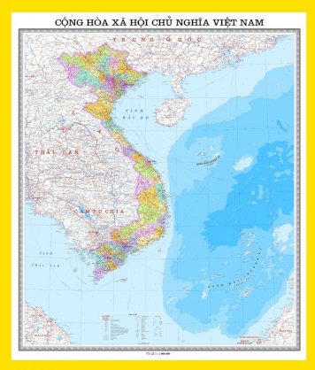 Bản đồ Cộng hòa xã hội chủ nghĩa Việt Nam - Khổ 6A0 - Tờ rời