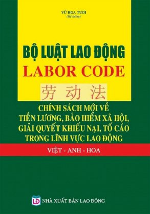 Bộ luật lao động 2019 Việt – Anh - Hoa