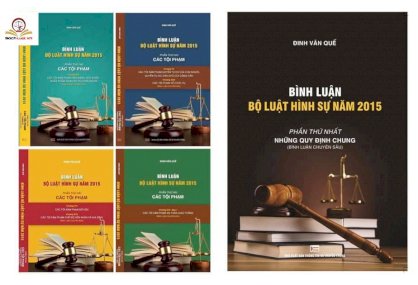 Bộ 5 cuốn Bình luận khoa học Bộ luật hình sự 2015 sửa đổi bổ sung 2017 của tác giả Đinh Văn Quế