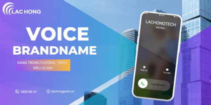 Dịch Vụ Cuộc Gọi Thương Hiệu Voice Brandname