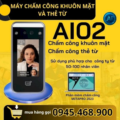 Máy chấm công Khuôn mặt Ai02 ( hàng mới 100%) có kèm phần mềm MITAPRO