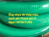 Ống Nhựa Lõi Thép Màu Xanh Phi 50, Phi 60, Phi 76Mm, Phi 100Mm Hút Chất Thải, Hút Bể Phốt, Hút Hầm Cầu.