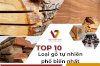 Top 10 Loại Gỗ Tự Nhiên Phổ Biến Nhất Và Ưu, Nhược Điểm Từng Loại