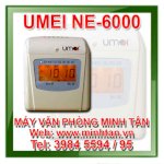 Máy Chấm Công Umei Ne-6000, Ne 6000 & Ne-5000 -   Www.minhtan.vn