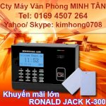 Chấm Công Bằng Thẻ Cảm Ứng  Ronald Jack K-300