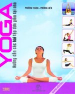 Hướng Dẫn Các Bài Tập Yoga Đơn Giản Tại Nhà