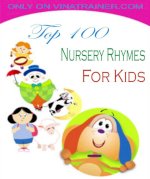 Top 100 Nursery Rhymes For Kids