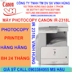 Canon Ir1024.Ir2318L.ir2320L.ir2022N.ir3530.Ir2520.Ir25.. Giá Cực Sốc( 8 Năm Liền Số 1 Thị Trường Việt Nam)