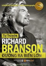 Thuê Sách, Mướn Sách Tự Truyện Richard Branson - Đường Ra Biển Lớn