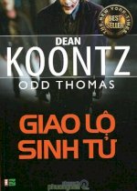 Thuê Sách Giao Lộ Sinh Tử (Odd Thomas) - Dean Koontz