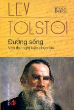 Thuê Sách Đường Sống - Văn Thư Nghị Luận Chọn Lọc - Lev Tolstoi