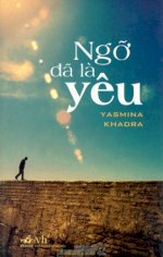 Thuê Sách Ngỡ Đã Là Yêu - Yasmina Khadra