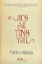 Thuê Sách Lịch Sử Tình Yêu - Nicola Kraus